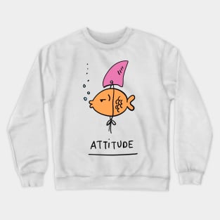 Fish Attitude Crewneck Sweatshirt